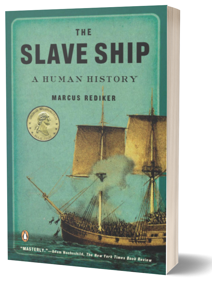 Book cover of TheSlave Ship by Marcus Rediker