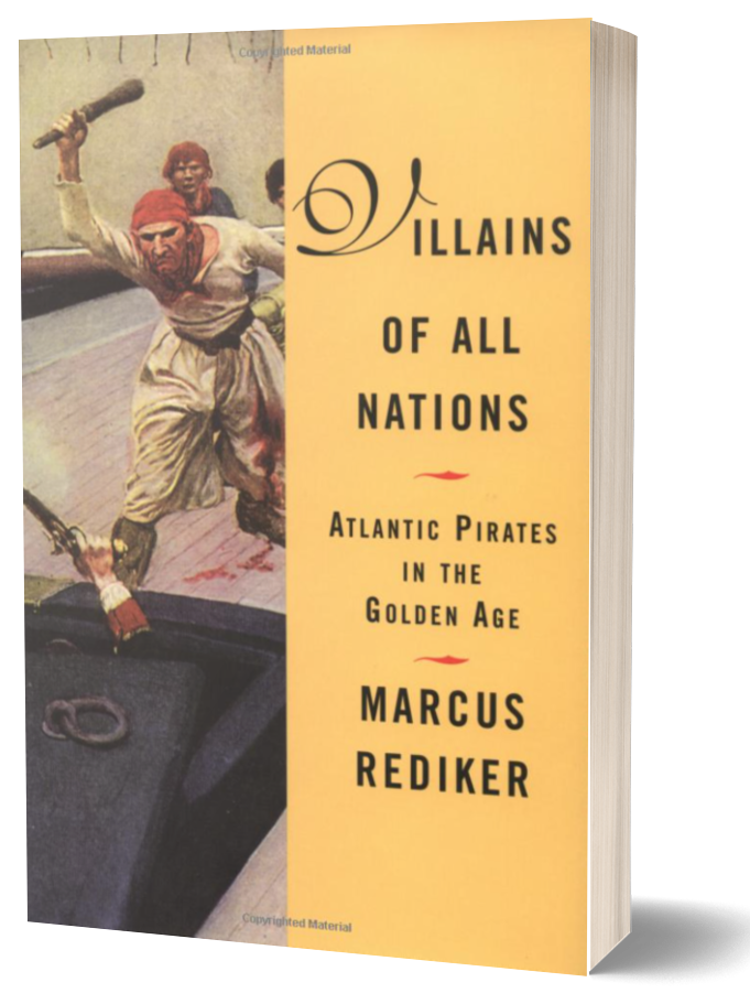 Book cover of Villains of All Nations by Marcus Rediker